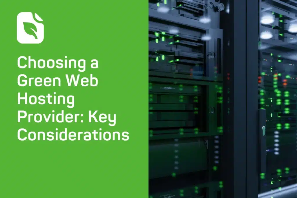 Choosing a Green Web Hosting Provider